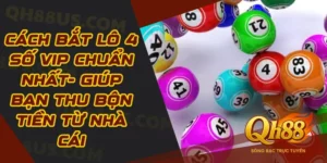 Cách bắt lô 4 số